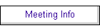 Meeting Info